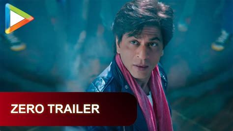 Zero Trailer: Shah Rukh Khan powered Zero has BRILLIANCE written all over it! - YouTube