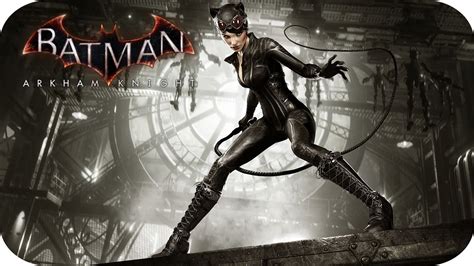 BATMAN ARKHAM KNIGHT - DLC - LA VENGANZA DE CATWOMAN - YouTube