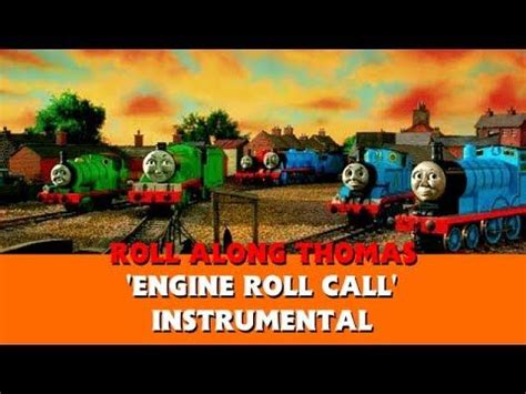 Roll Along Presents... 'Engine Roll Call' Instrumental - Thomas & Friends | Thomas and friends ...