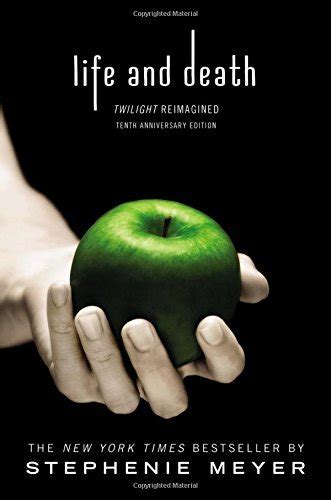 Life and Death: Twilight Reimagined by Stephenie Meyer | Goodreads