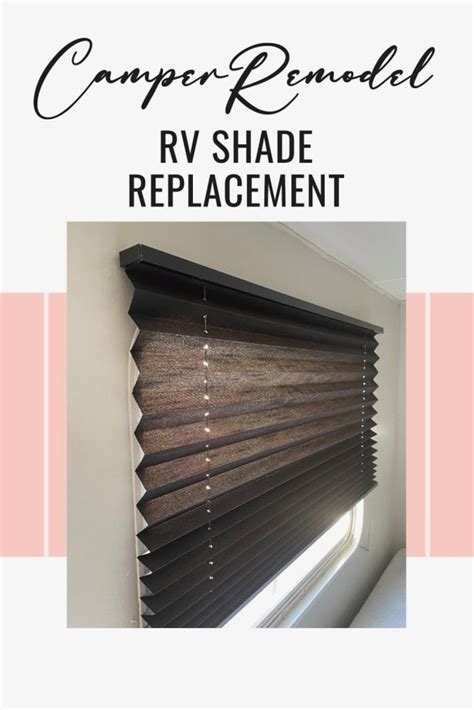 Upgrade Your RV Window Treatments: A Step-by-Step Guide to Replacing ...