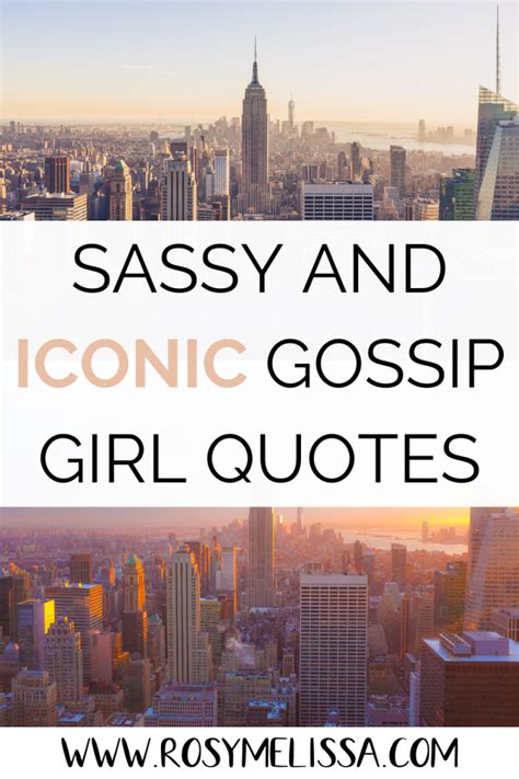 25 Iconic Gossip Girl Quotes for Instagram • Rosy Melissa