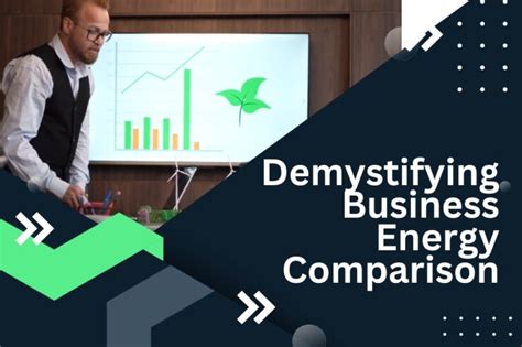 Demystifying Business Energy Comparison: A Step-by-Step Process