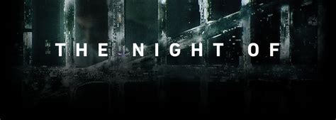 The night of (HBO, 2016) – Artigo