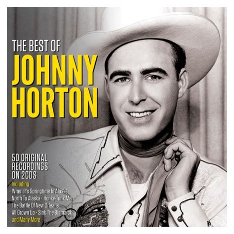 Best Of - Johnny Horton | Songs, Reviews, Credits | AllMusic