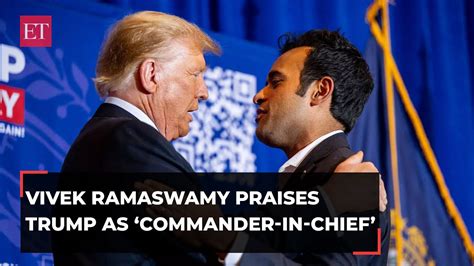 Vivek Ramaswamy praises Donald Trump: 'Need a commander who will lead us to victory in war ...