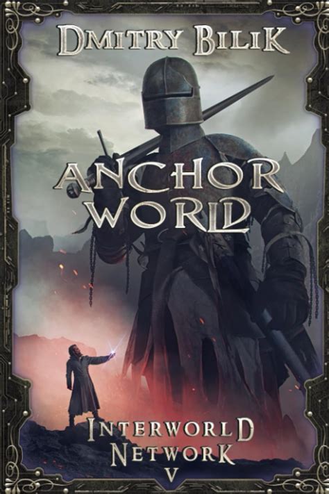 Amazon.com: Anchor World (Interworld Network Book #5): LitRPG Series ...