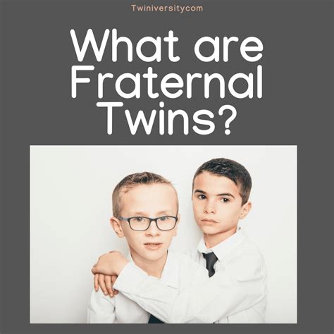 What's so special about Fraternal Twins? - Twiniversity