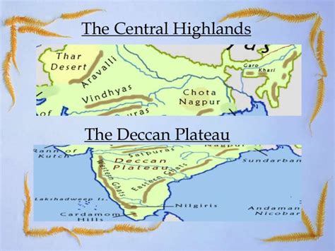 THE GREAT INDIAN CONTINENT: THE PENINSULAR PLATEAU