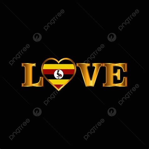 Uganda Flag Vector PNG Images, Golden Love Typography Uganda Flag ...