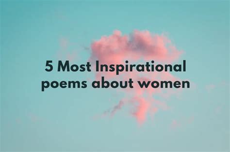 5 Most Inspirational Poems About Women