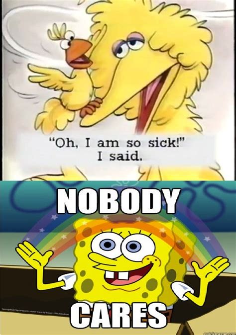 Nobody Cares Meme by goldsilverbronzekid on DeviantArt