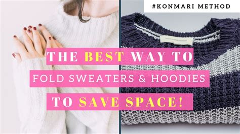 BEST WAY To Fold Sweaters & Hoodies | KonMari Method | Step by Step | SAVE SPACE - YouTube