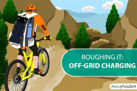 Off-grid charging, portable solar chargers off grid charging solar panels - RAVPower