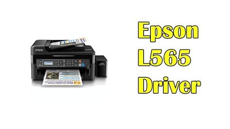 Epson L565 Printer + Scanner Driver - Nosware