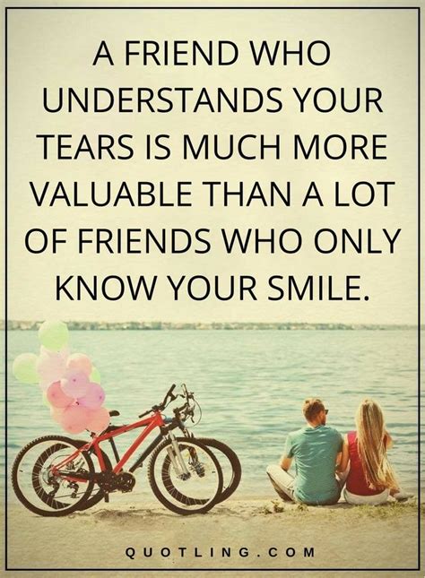 Friendship Quotes | A companion who comprehends your tears is significantly more profitable than ...