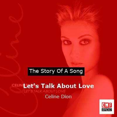 The story of a song: Let's Talk About Love - Celine Dion