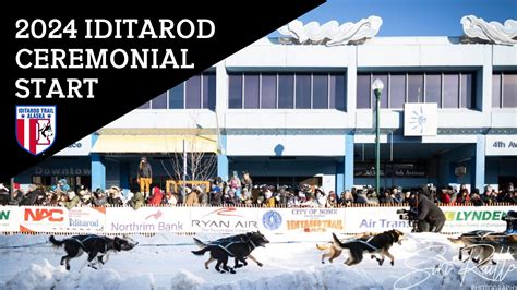 2024 Iditarod Ceremonial Start - Adventure Buddy