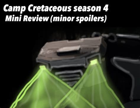 CAMP CRETACEOUS SEASON 4 REVIEW (MINOR SPOILERS) by Taliesaurus on DeviantArt