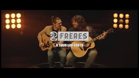 2Frères - À tous les vents (Clip Officiel) Chords - Chordify