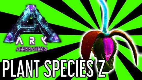 Plant Species Z Guide for ARK: Aberration - YouTube