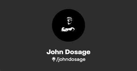 John Dosage | Instagram | Linktree