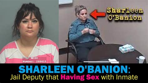 SHARLEEN O'BANION: Jail Deputy that Having Sex with Inmate - YouTube