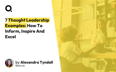 Thought Leadership Examples: How To Inform, Inspire And Excel