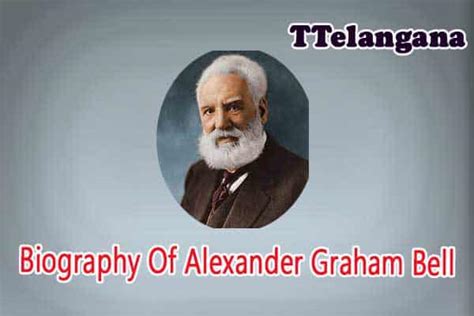 Biography Of Alexander Graham Bell