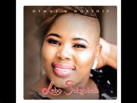 Gospel: Lebo Sekgobela – Hymns and Worship (Live Full Album, Audio Version) - YouTube Music