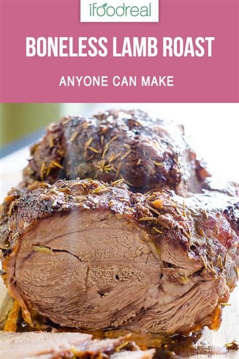 Roasted Boneless Leg of Lamb Recipe (Super Easy!) - iFoodReal.com ...