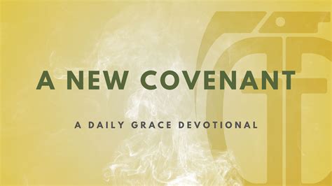 A New Covenant - Grace Grenade