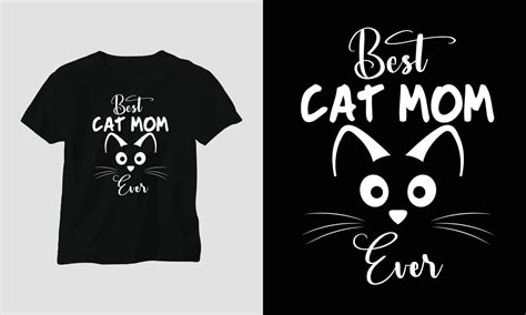 best cat mom ever - Cat quotes T-shirt and apparel design 15118805 Vector Art at Vecteezy