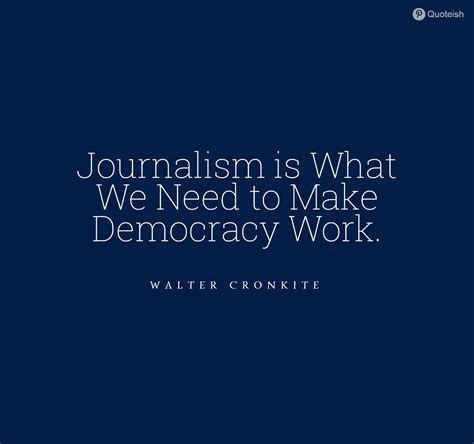 35+ Journalism Quotes - QUOTEISH | Journalism quotes, Journalist quotes ...