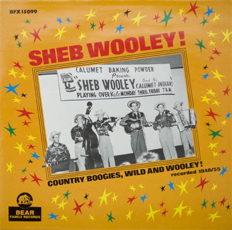 Sheb Wooley - Country Boogies, Wild And Wooley! (1984, Vinyl) | Discogs