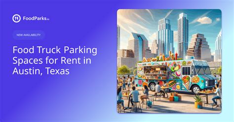 Austin, Texas Food Truck Spaces for Rent | FoodParks.io