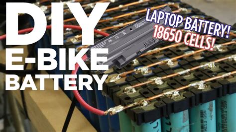 DIY Lithium Ion E-Bike Battery Pack from 18650 Laptop Batteries - YouTube