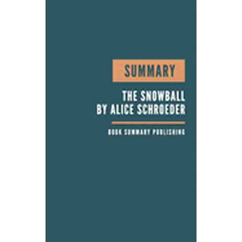 Summary : The Snowball Book Summary - Warren Buffett and the Business ...