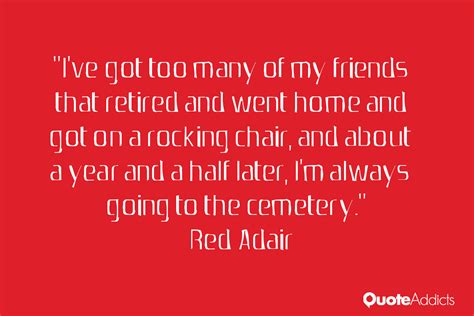 Red Adair Quotes. QuotesGram