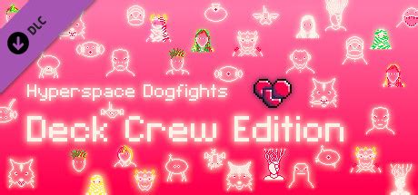 Hyperspace Dogfights Deck Crew Edition on Steam