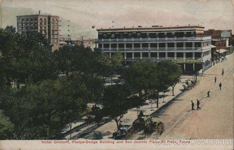 Hotel Orndorff, Phelps-Dodge Building and San Jacinto Plaza El Paso, TX Postcard