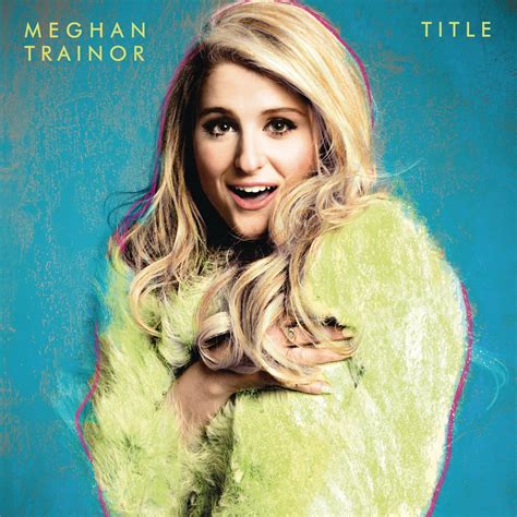 Title (Album) | The Meghan Trainor Wiki | Fandom