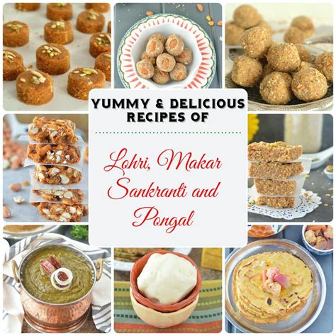 Yummy and delicious recipes of Lohri, Makar sankranti and Pongal