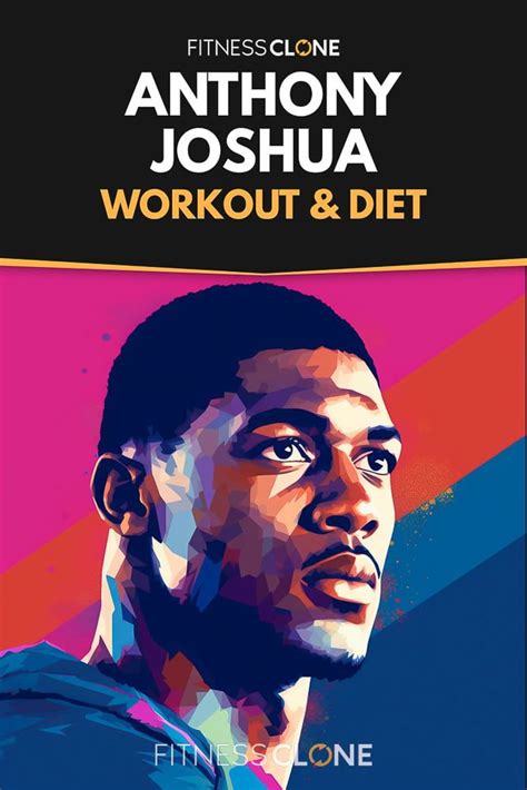 Anthony joshua workout routine and diet plan – Artofit