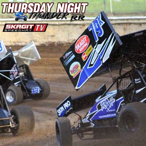 Skagit Speedway - #ThursdayNightThunder #GetitLIVE...