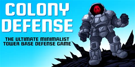 Colony Defense - The Ultimate Minimalist Tower Base Defense Game ...