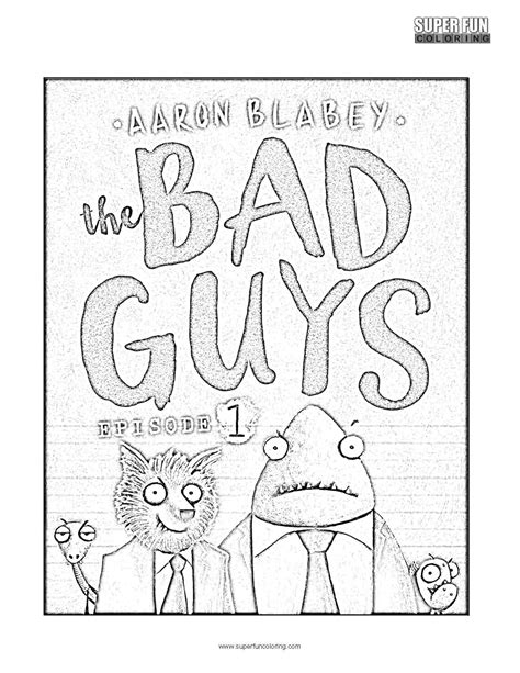 The Bad Guys Coloring Page - Super Fun Coloring