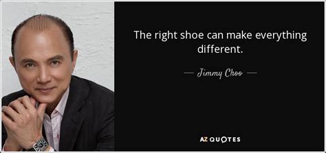 QUOTES BY JIMMY CHOO | A-Z Quotes