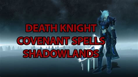 WoW Shadowlands Death Knight Covenant képességek @WestenOfficial - YouTube