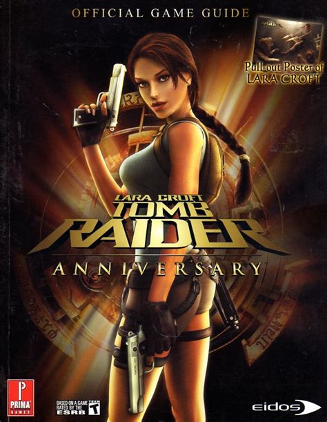 Tomb Raider Anniversary Official Game Guide - Prima Games - Retromags Community